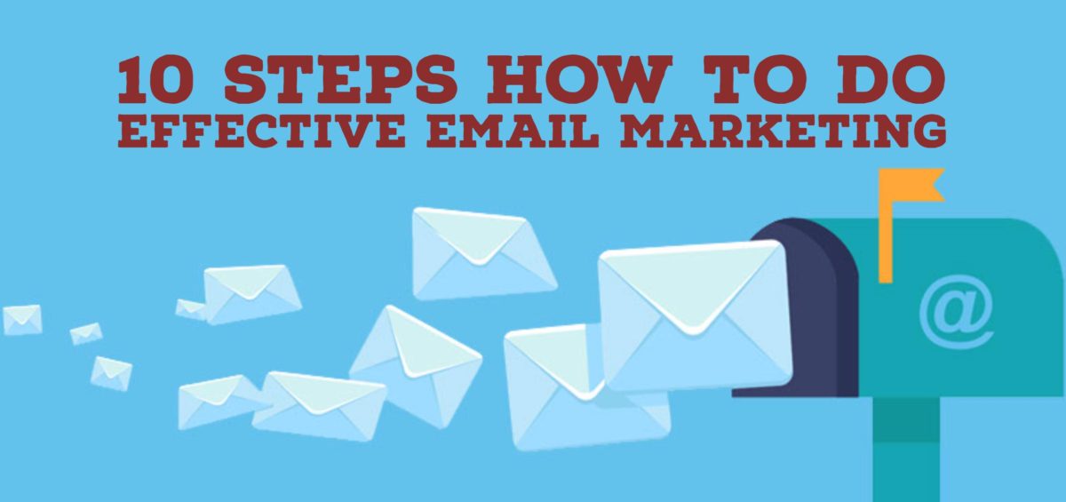 10 Steps How To Do Effective Email Marketing
