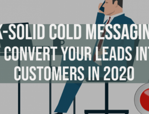 5 Rock-solid Cold Messaging Tips to convert your leads into customers in 2020